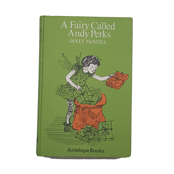 A Fairy Called Andy Perks by Janet McNeill - Hamish Hamilton, 1973