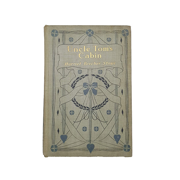 Uncle Tom's Cabin by Harriet Beecher Stowe - Blackie, c.1911