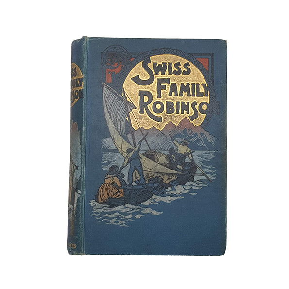 The Swiss Family Robinson by Johann David Wyss - W &amp; R Chambers, c.1901