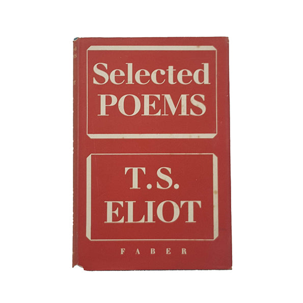 Selected Poems by T.S. Eliot - Faber, 1954