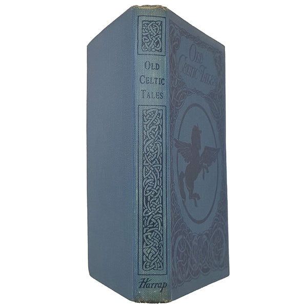 Old Celtic Tales retold by E. M. Wilmot-Buxton - Harrap, 1925