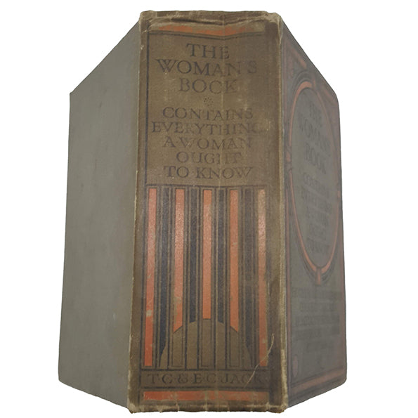 The Woman's Book: Contains Everything A Woman Ought to Know - 1911