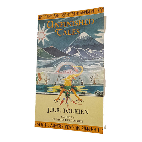 J. R. R. Tolkien’s Unfinished Tales - Harper Collins, 2000