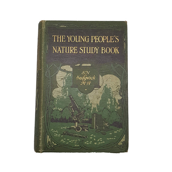 The Young People's Nature Study Book by S. N. Sedgwick - Charles H. Kelly, 1910