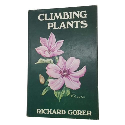 Climbing Plants by Richard Gorer - Garden Book Club, 1968