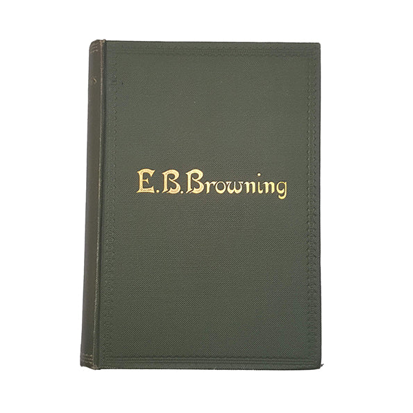 The Poetical Works of Elizabeth Barrett Browning - Oxford, 1904