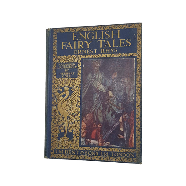 The English Fairy Book by Ernest and Grace Rhys - Dent, c.1913