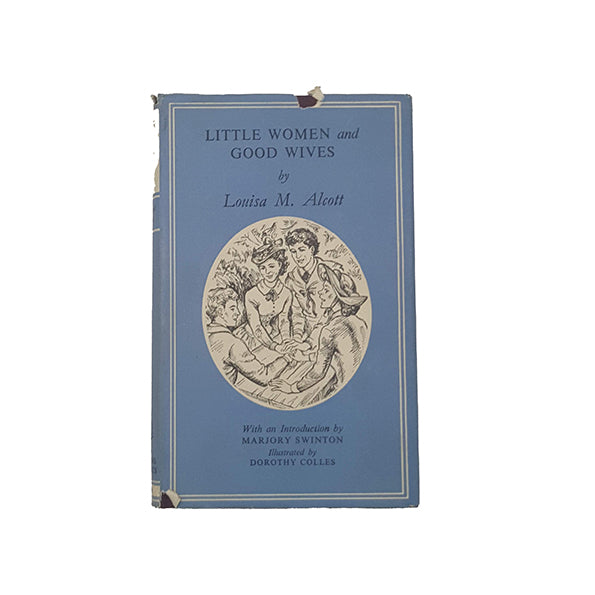Louisa May Alcott's Little Women And Good Wives - Collins Clear Type, 1954