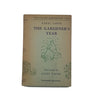The Gardener's Year by Karel Capek - George Allen & Unwin, 1951
