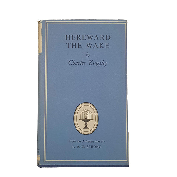 Hereward the Wake by Charles Kingsley - Collins, 1954