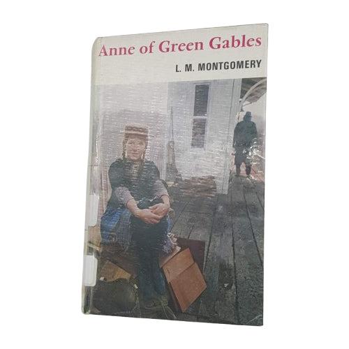 Anne of Green Gables by L. M. Montgomery - Harrap, 1971