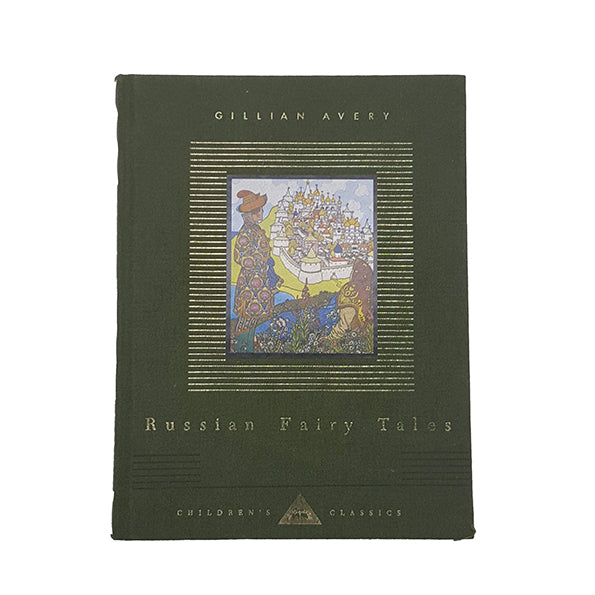 Russian Fairy Tales by Gillian Avery - Everyman, 1995