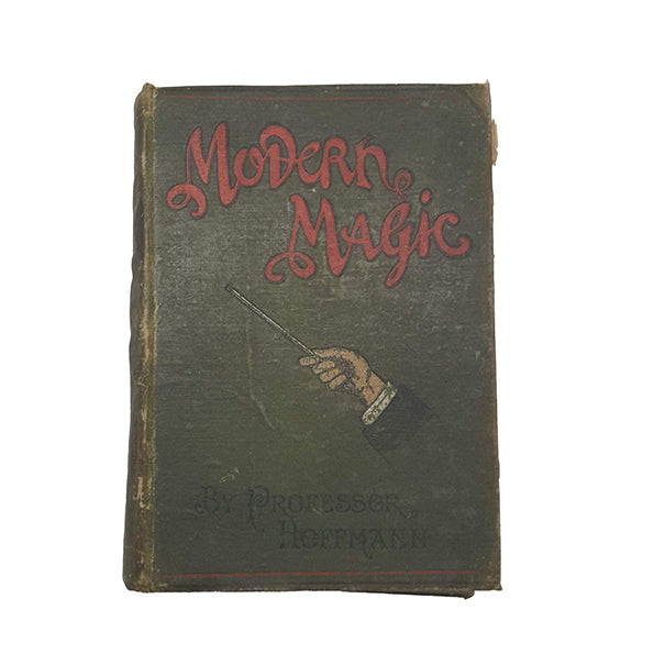 Modern Magic by Professor Hoffmann - George Routledge, 1898