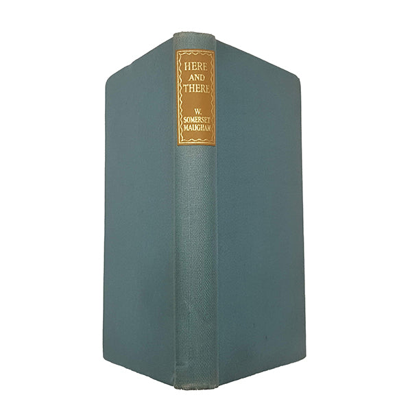 W.Somerset Maugham's Here and There - Reprint, 1948