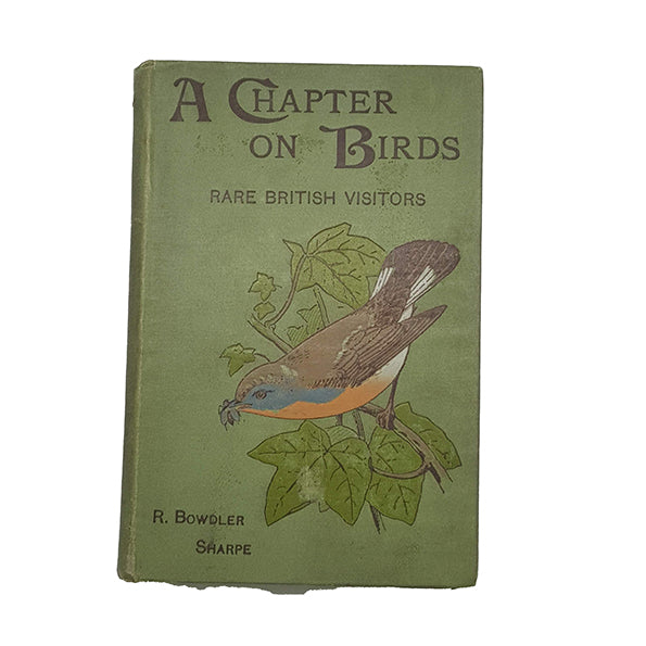 A Chapter on Birds by R. Bowdler Sharpe - SPCK, 1895