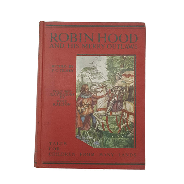Robin Hood and His Merry Outlaws - J. M. Dent, 1939