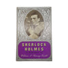 Sherlock Holmes: A Biography of the world's first consulting detective by William S. Baring-Gould - 1st Edition, 1962