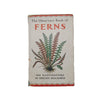 The Observer's Book of British Ferns by W. J. Stokoe and Francis Rose (#12) 1961