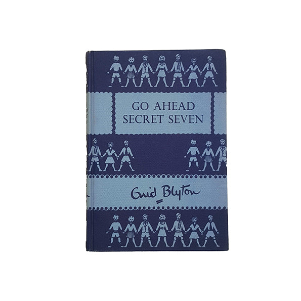 Go Ahead Secret Seven by Enid Blyton - Brockhampton Press, 1959