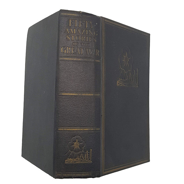 Fifty Amazing Stories of the Great War - Odhams Press,1936