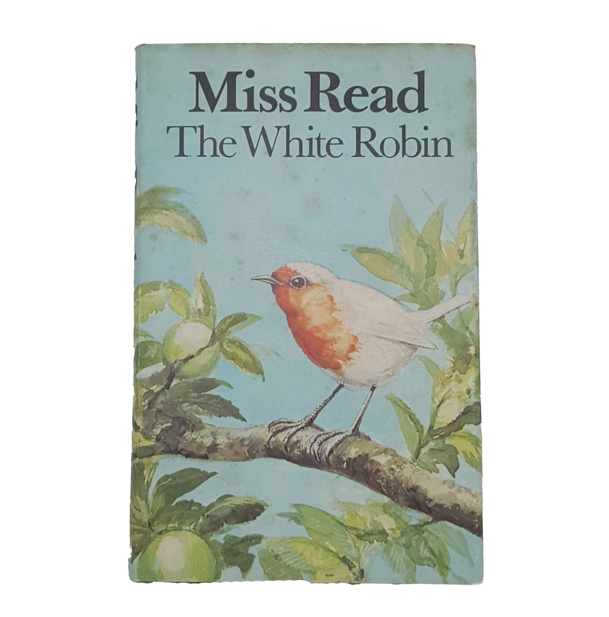 The White Robin by Miss Read - 1st Edition, Michael Joseph, 1979
