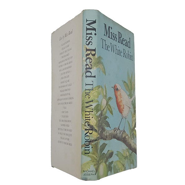 The White Robin by Miss Read - 1st Edition, Michael Joseph, 1979