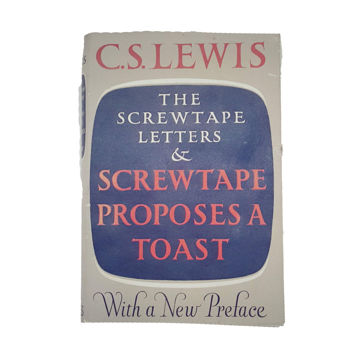 C. S. Lewis’s Screwtape Letters &amp; Screwtape Proposes A Toast - Bles, 1966