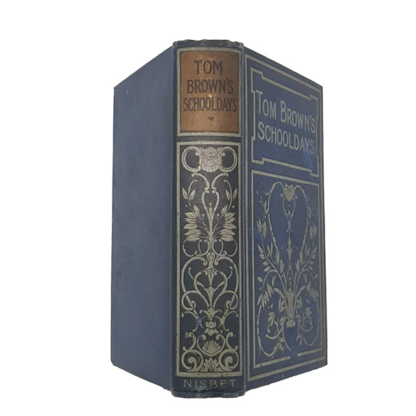 Tom Brown's Schooldays by Thomas Hughes - James Nisbet, c.1890