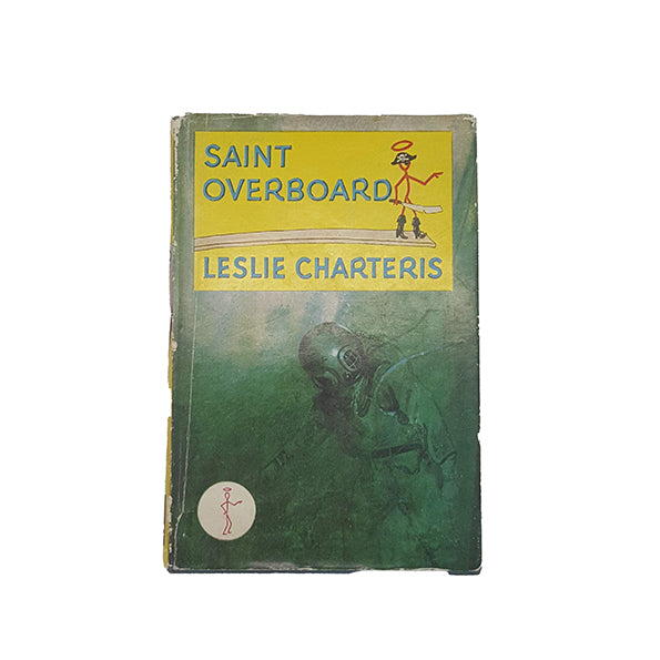 Saint Overboard by Leslie Charteris - Hodder &amp; Stoughton, 1951