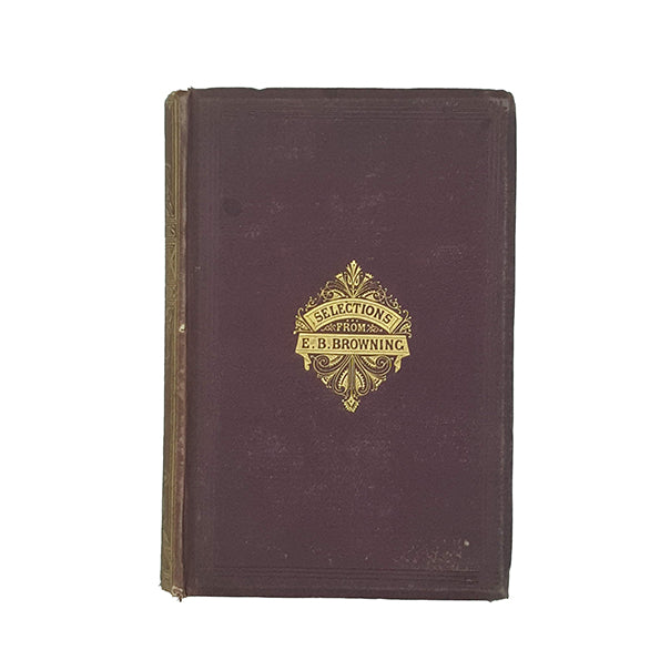 Selections From Elizabeth Barrett Browning