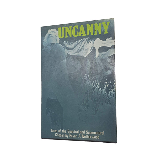 Uncanny: Tales of the Spectral and Supernatural - Blackie, 1974