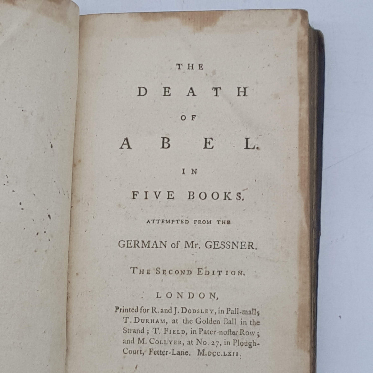 The Death of Abel. In five books. Attempted from the German by Mary Collyer, 1762