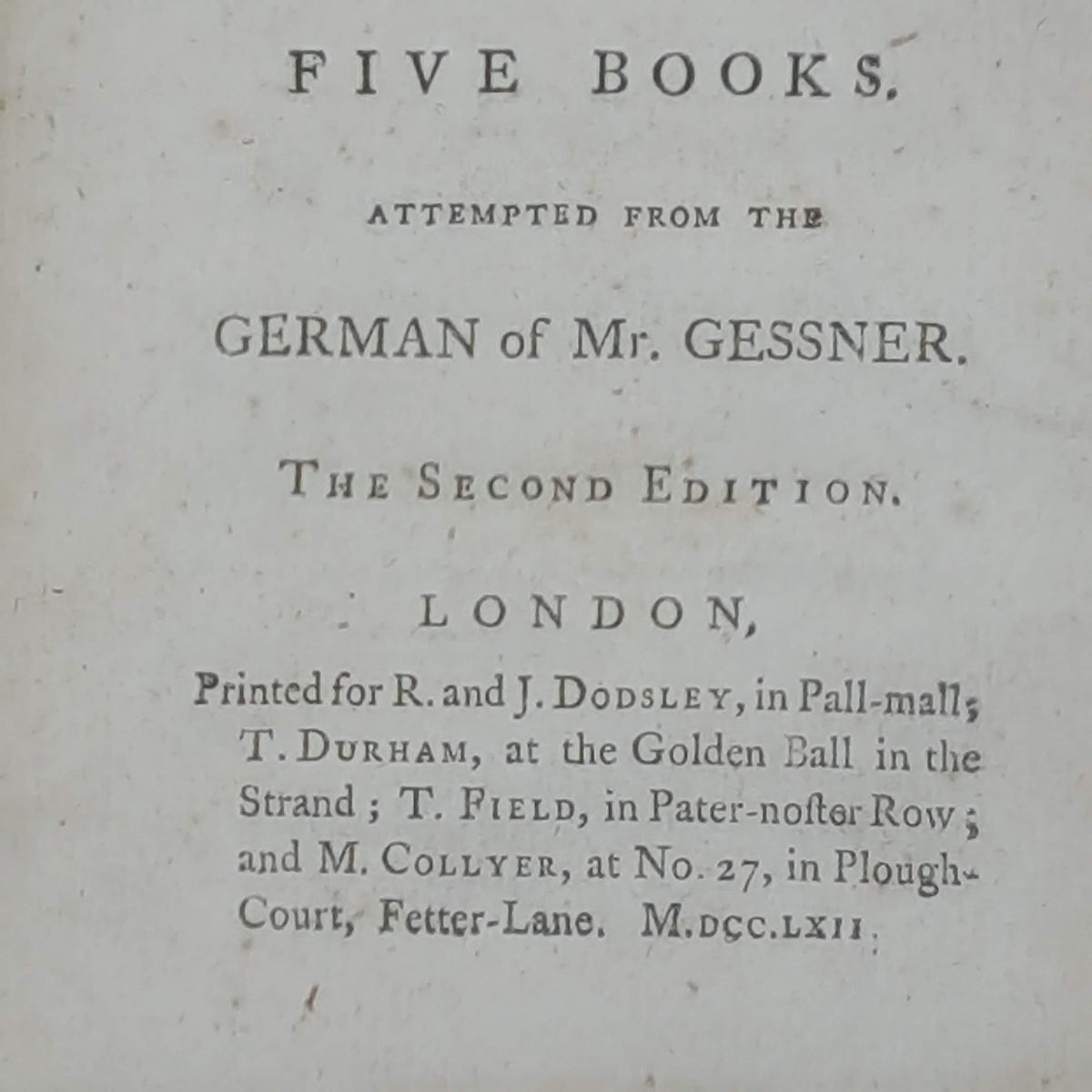 The Death of Abel. In five books. Attempted from the German by Mary Collyer, 1762