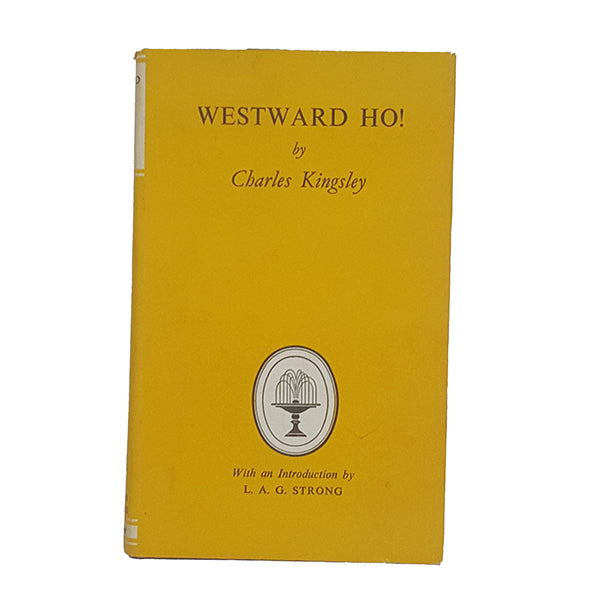 Charles Kingsley's Westward Ho! - Collins Classic 1961