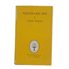 Charles Kingsley's Westward Ho! - Collins Classic 1961
