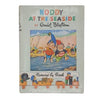 Noddy At The Seaside by Enid Blyton