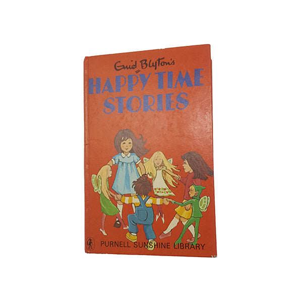 Happy Time Stories by Enid Blyton - Purnell, 1970