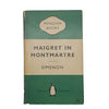 Maigret in Montmartre by Georges Simenon - Penguin, 1958