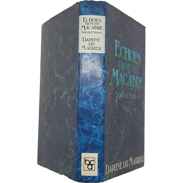 Echoes From The Macabre: Selected Stories by Daphne du Maurier - BCA, 1976