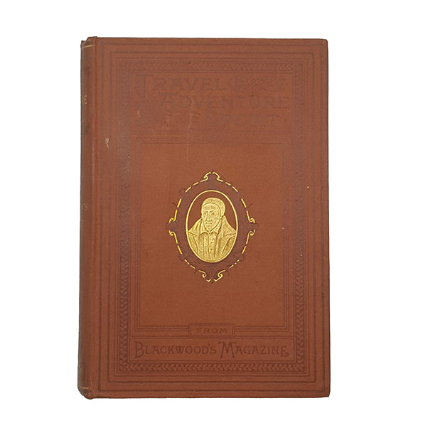 Travel, Adventure and Sport Vol II. - William Blackwood, c.1920
