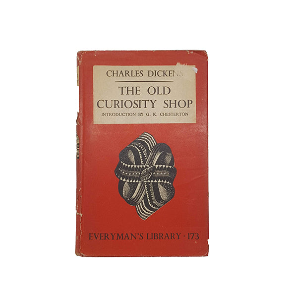 Charles Dickens’ The Old Curiosity Shop - Everymans Library /Dent, 1950