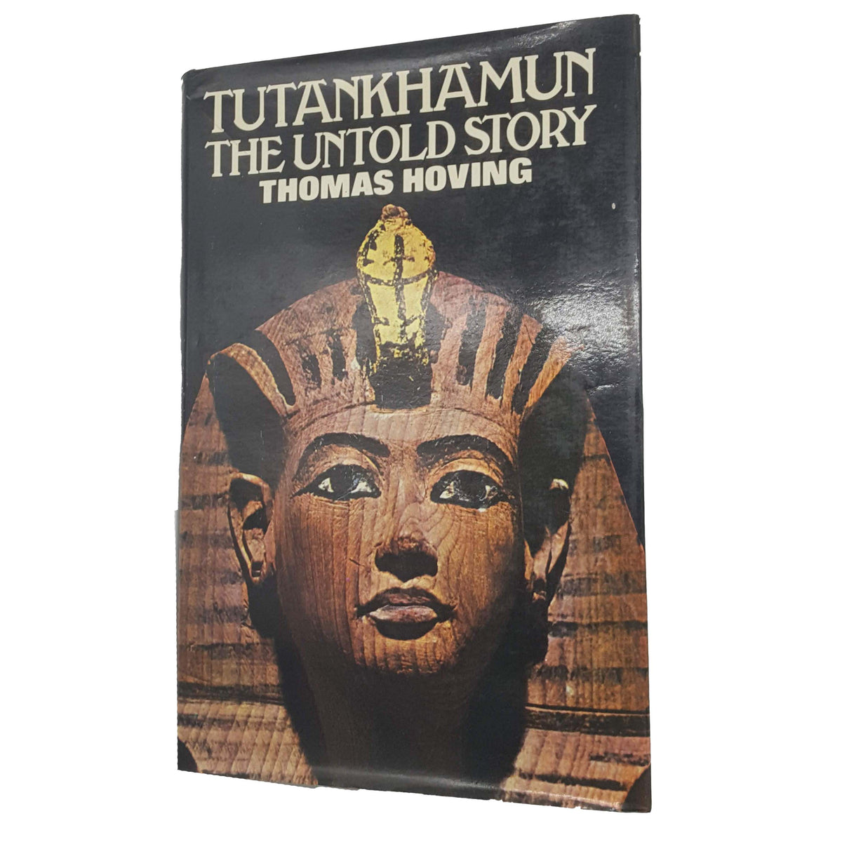 Tutankhamun: The Untold Story by Thomas Hoving - Hamish Hamilton, 1979