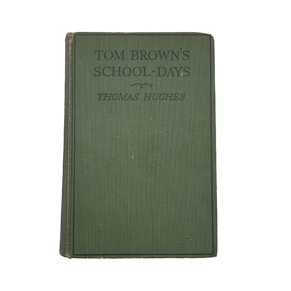 Tom Brown's Schooldays by Thomas Hughes - Dean