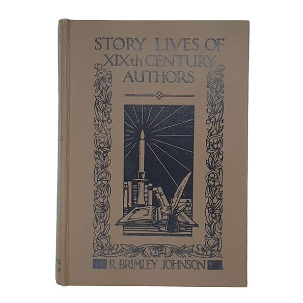 Story Lives of XIXth Century Authors by R Brimley Jackson