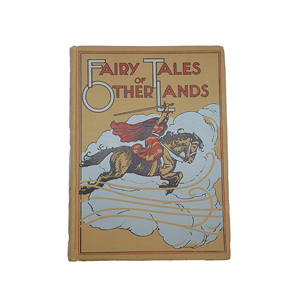 Fairy Tales of Other Lands retold by Lilian Gask - Harrap, 1931