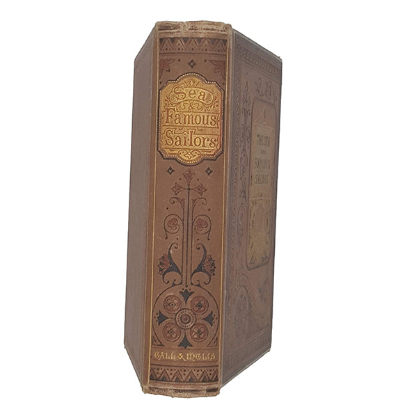 The Sea and Her Famous Sailors 1888