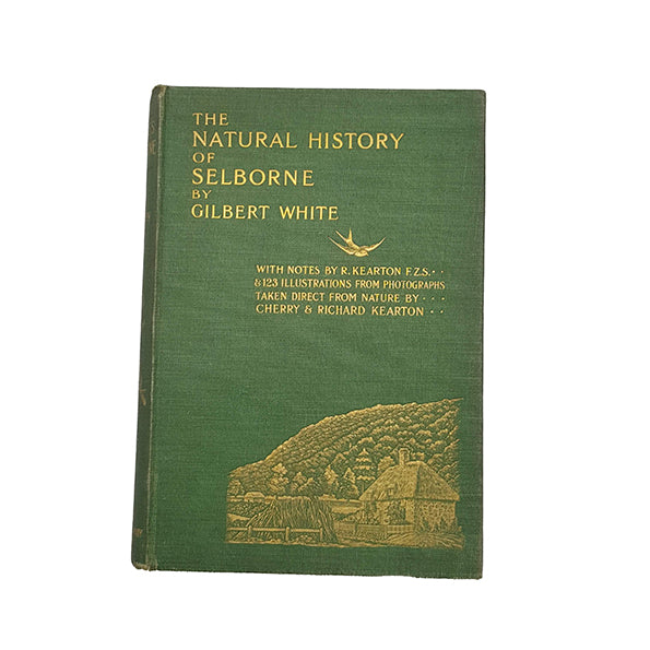 The Natural History of Selborne by Gilbert White - Cassell, 1902