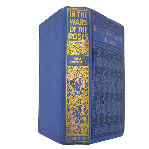 In the Wars of the Roses by Evelyn Everett-Green - Nelson, c.1915