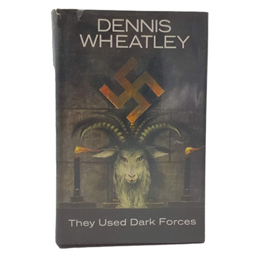 They Used Dark Forces by Dennis Wheatley 1964