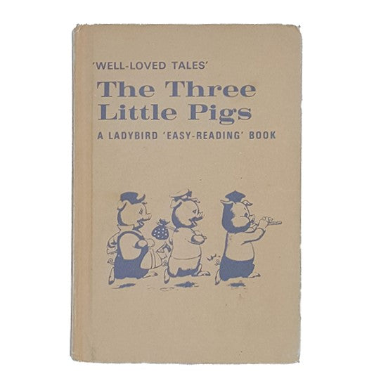 Ladybird 606D Well Loved Tales: The Three Little Pigs by Vera Southgate